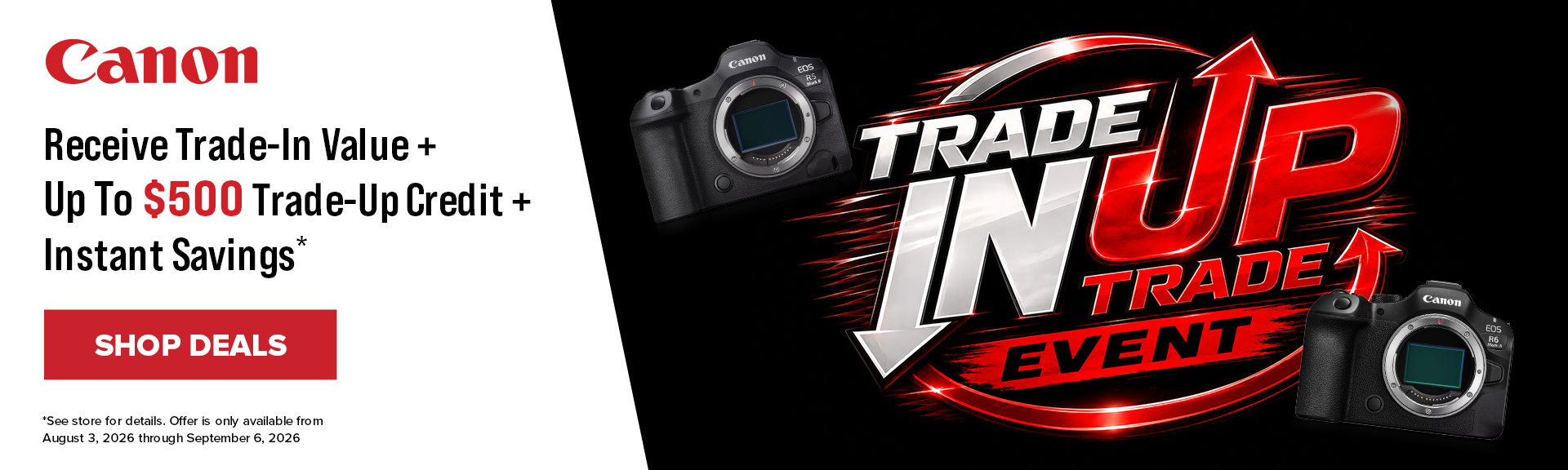 Canon trade up event