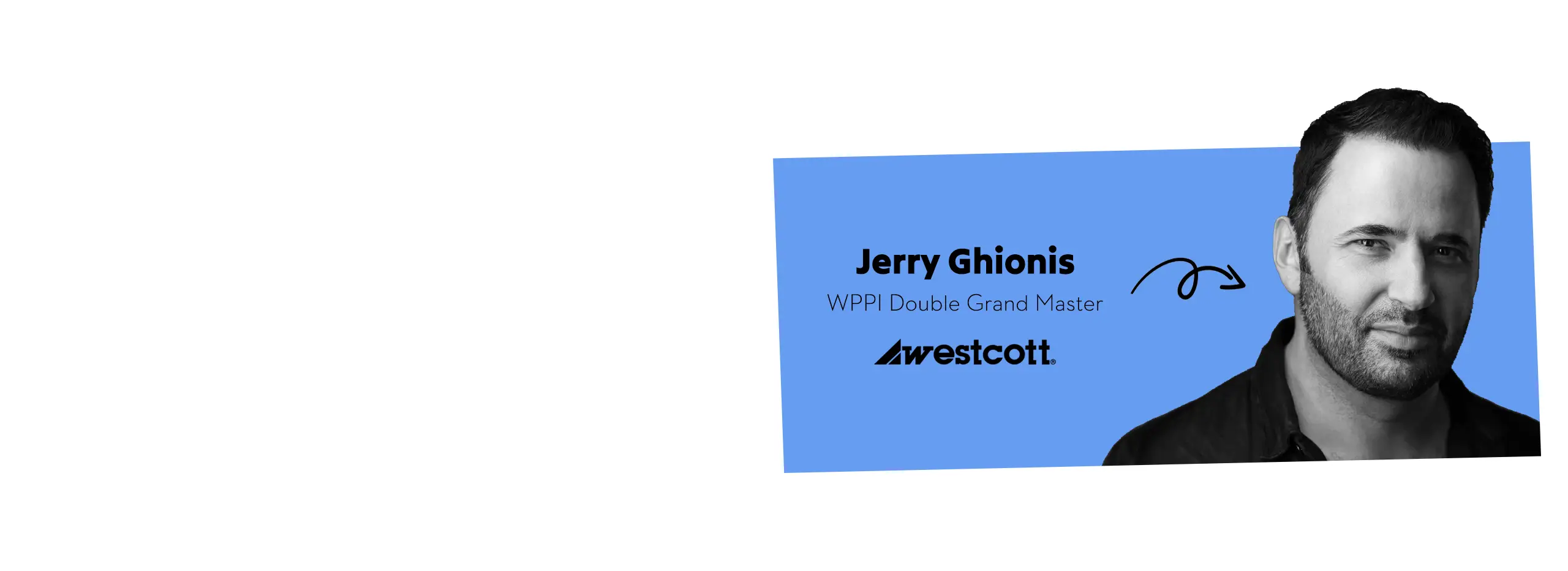 <h1><span style="color:#FCA701;">LIGHTING</span><br>MASTERCLASS</h1><p>A Night with Jerry Ghionis</p>