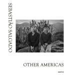 Sebastio Salgado: Other Americas 0