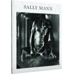 Sally Mann: Proud Flesh 0