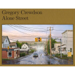 Gregory Crewdson: Alone Street 0