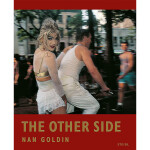 Nan Goldin - The Other Side 0