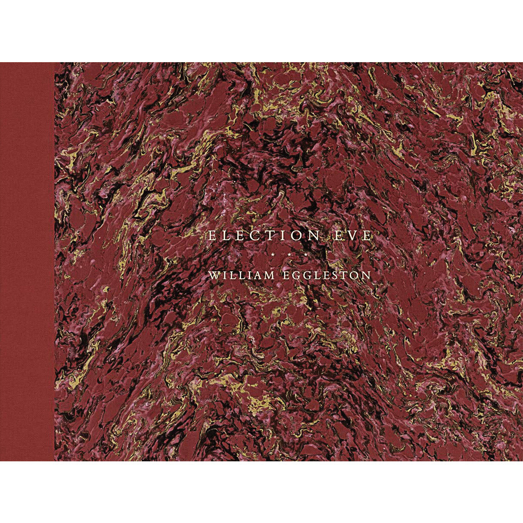 William Eggleston - Election Eve