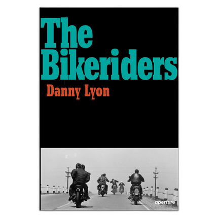 The Bikeriders - Danny Lyon