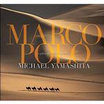 Marco Polo: A Photographers Journey by Michael Yamashita (Signed) 0