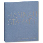 Hannah Starkey - Photographs 1997-2017 0