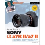 Sony a7R II a7 II Guide to Digital Photography - David Busch 0