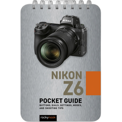 Rocky Nook - Pocket Guide Nikon Z6 by Rocky Nook