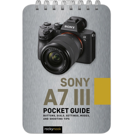 Rocky Nook - Pocket Guide Sony A7III by Rocky Nook