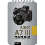 Rocky Nook - Pocket Guide Sony A7III  by Rocky Nook 0