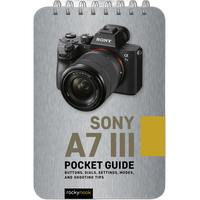 Rocky Nook - Pocket Guide Sony A7III  by Rocky Nook 0