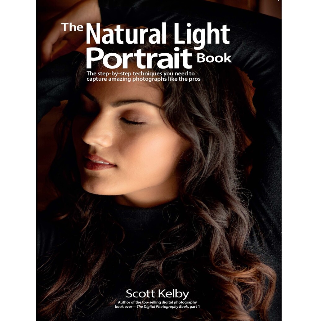 Mastering the Natural Light Portrait by Scott Kelby