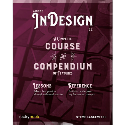 Rocky Nook - Adobe InDesign CC by Stephen Laskevitch