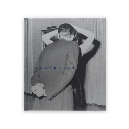 Restraint and Desire - Ken Graves and Eva Lipman
