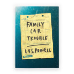 Family Car Trouble - Gus Powell 0