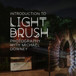 Intro to Light Brush Photography with Michael Downey 0
