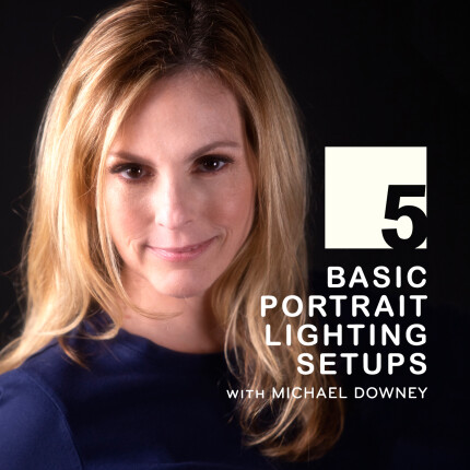 Five Basic Portrait Setups with Single and Multiple Lights