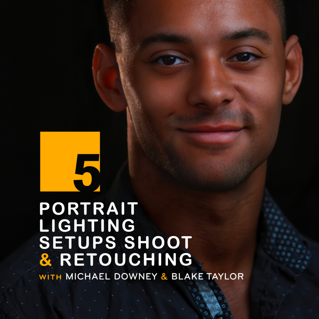 Five Portrait Lighting Setups Shoot and Retouching Workshop