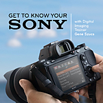 Get to Know Your Sony with Gene Szucs (Sony) 0