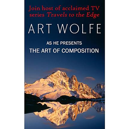 The Art of Composition with Art Wolfe