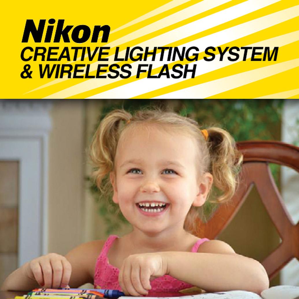 Creative Lighting System and Wireless Flash (Nikon)