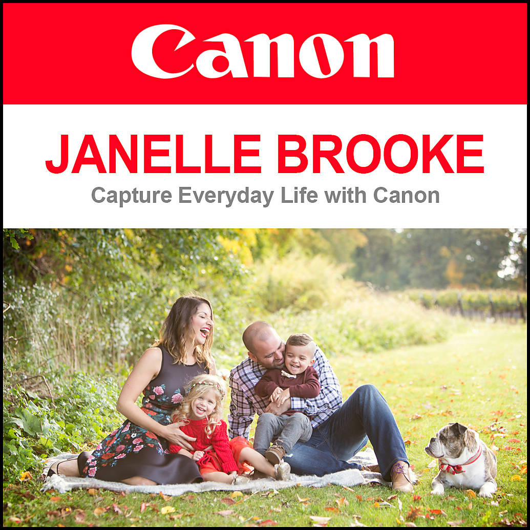Capture Everyday Life with Canon and Janelle Brooke