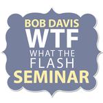 WTFlash Seminar with Canon Explorer of Light, Bob Davis 0
