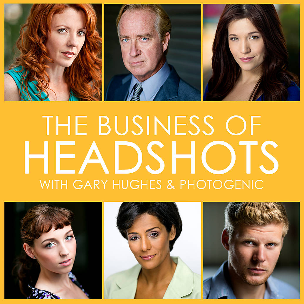 The Business of Headshots with Gary Hughes (Photogenic)