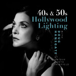 40s and 50s Style Hollywood Lighting with Doug Hansgate (Nanlite) 0