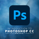 Intro to Photoshop CC with Adobe Certified Instructor Blake Taylor 0