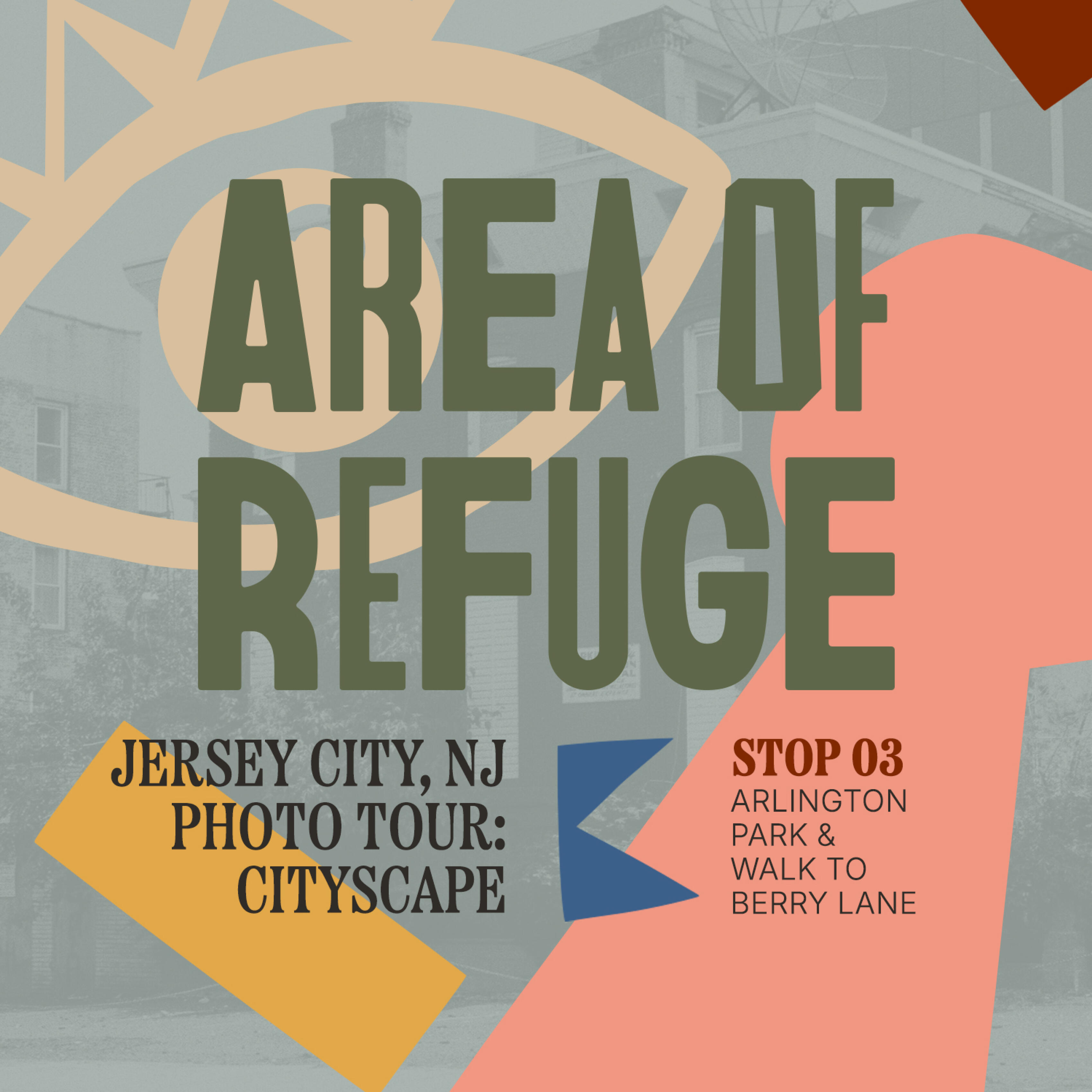 Area of Refuge: Jersey City Photo Tour Stop 03