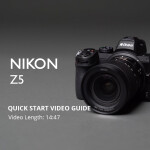 Using Your New Nikon Z5 - Quick Start Guide 0