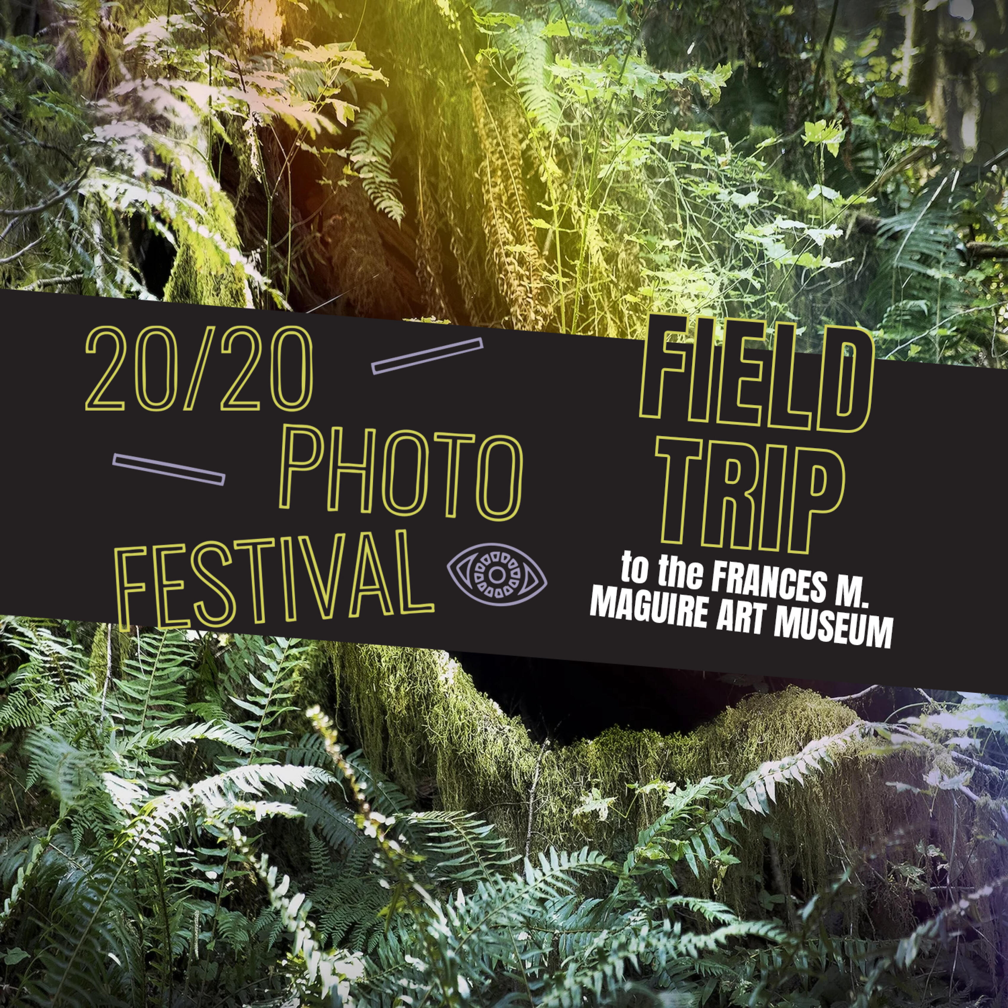 20/20 Photo Festival Field Trip to Frances M. Maguire Art Museum (Philly)
