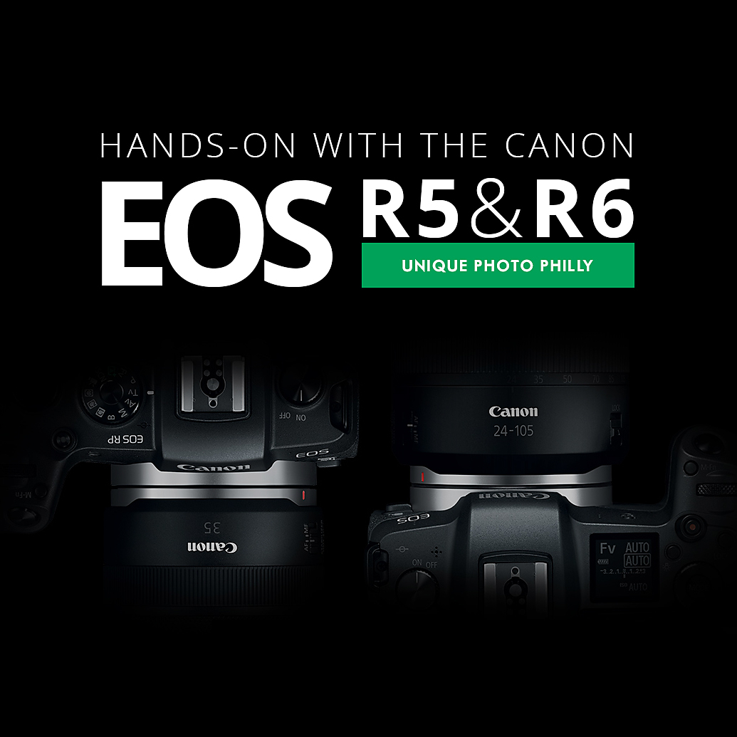 Getting Hands-on with the Canon EOS R5 and R6 (Canon) (Philly)