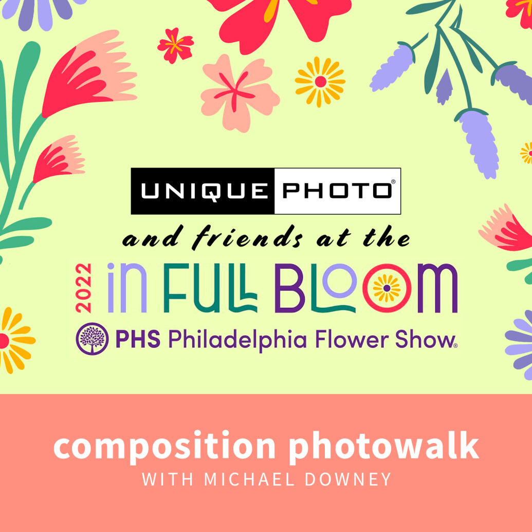 Philly Flower Show: Composition Photowalk with Michael Downey