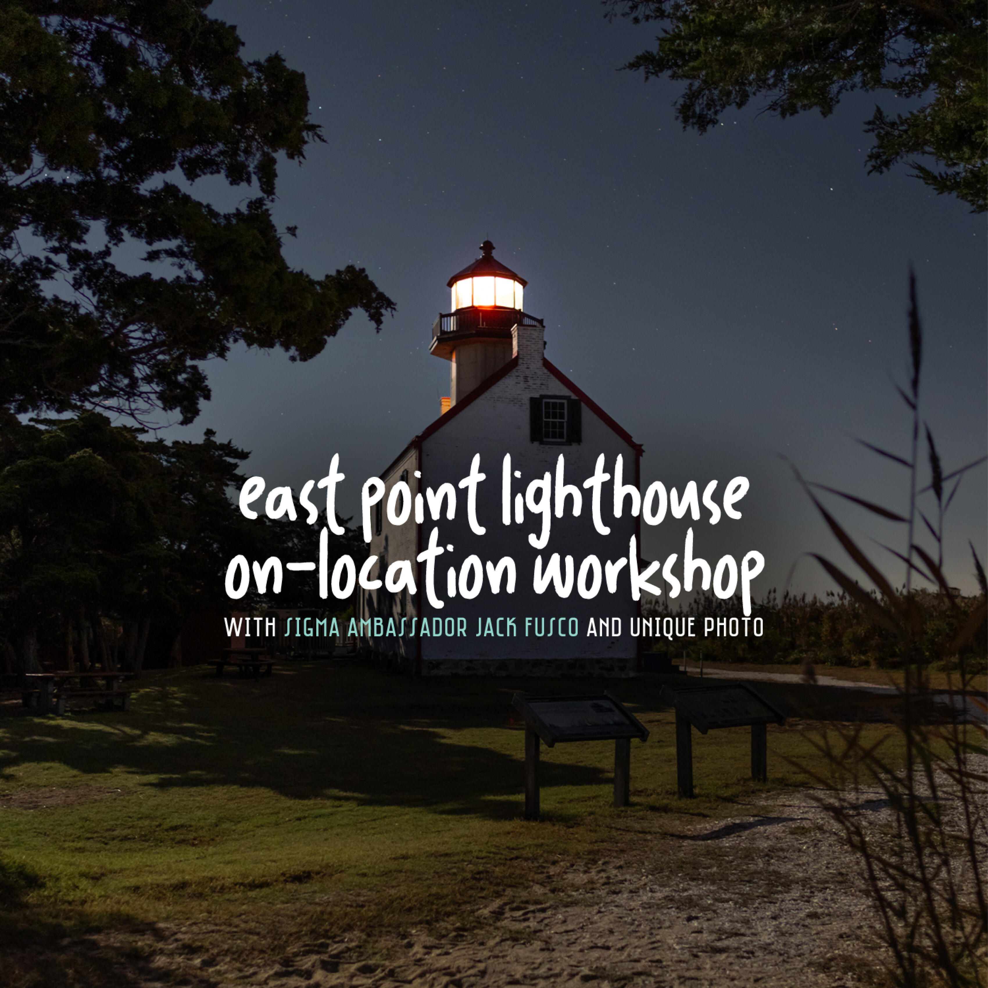 East Point Lighthouse with Sigma Ambassador Jack Fusco and Unique Photo