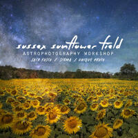 Sussex Sunflower Field Astrophotography Workshop with Jack Fusco (Sigma) 0