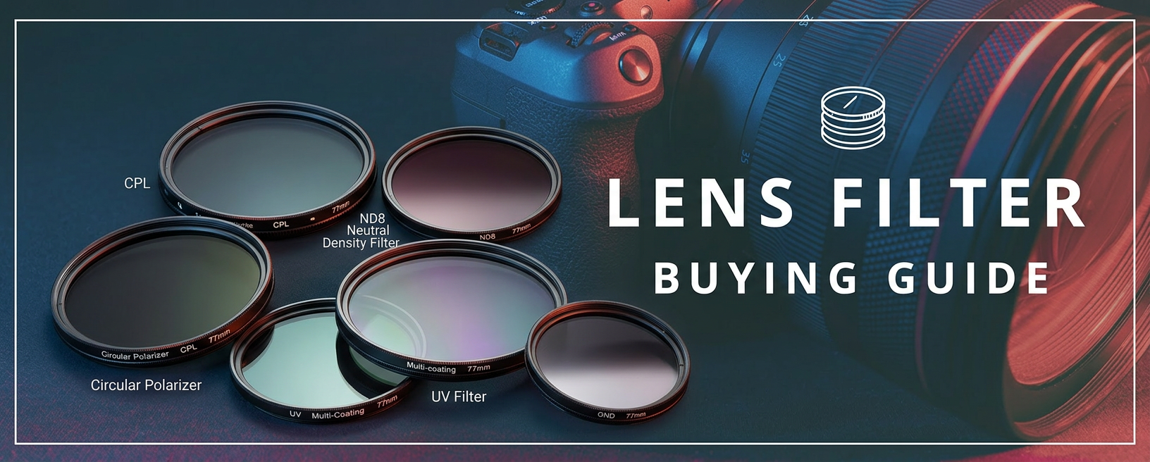 Camera Filters Buying Guide